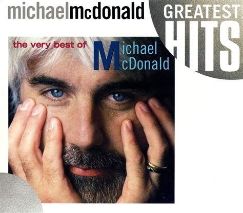 mcdonald's listen|Michael McDonald greatest hits .